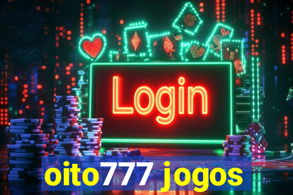 oito777 jogos